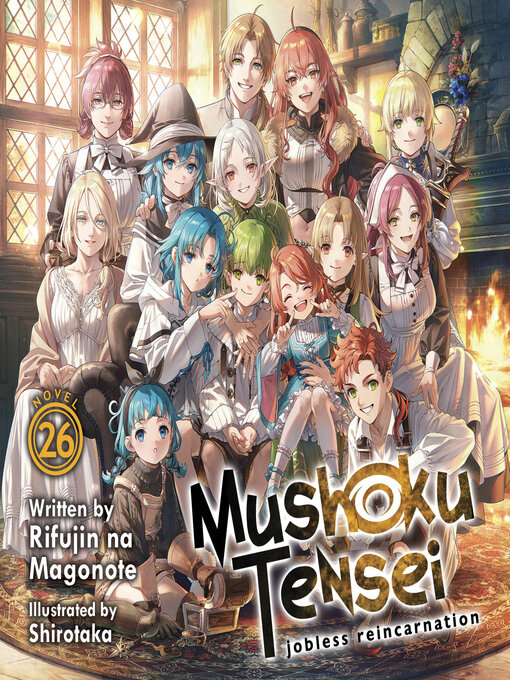 Title details for Mushoku Tensei: Jobless Reincarnation, Volume 26 by Rifujin na Magonote - Wait list